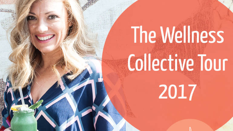 The Wellness Collective 2017 Regional Tour – we’re coming to YOU