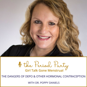 Dr. Poppy Daniels Period Party Podcast
