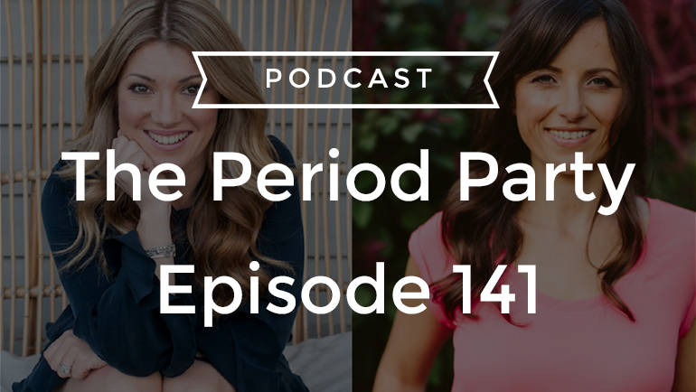 PP Episode #141 – Your Period and Copper Toxicity with Melissa Ramos