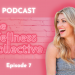 Season 2 – Episode 7: Kindness is your best Superpower with Colleen Callander